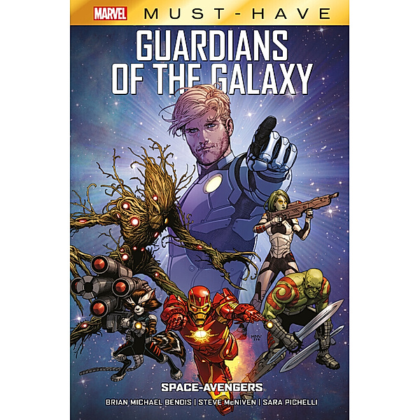 Marvel Must-Have: Guardians of the Galaxy - Space-Avengers, Brian Michael Bendis, Steve McNiven, Mike Del Mundo, Ming Doyle, Michael Avon Oeming, Sara Pichelli