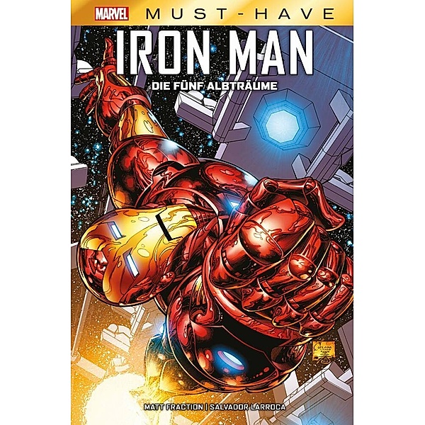 Marvel Must-Have: Iron Man - Die fünf Albträume, Matt Fraction, Salvador Larroca