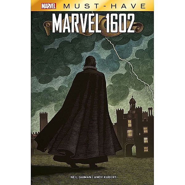 Marvel Must-Have: Marvel 1602, Neil Gaiman, Andy Kubert