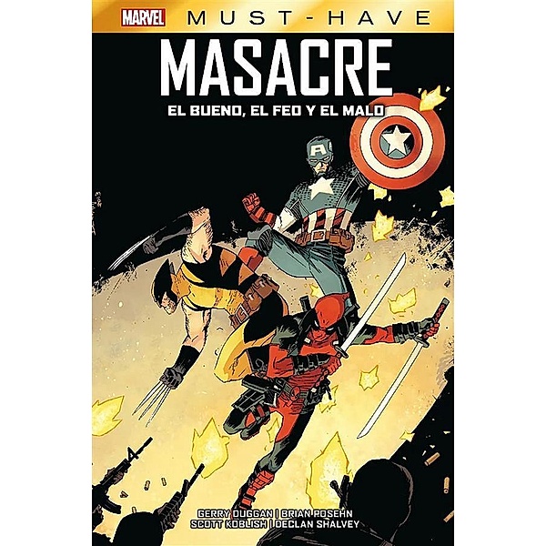 Marvel Must-Have. Masacre: El bueno, el malo y el feo, Brian Posehn