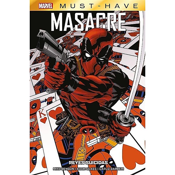 Marvel Must Have. Masacre. Reyes suicidas, Adam Glass