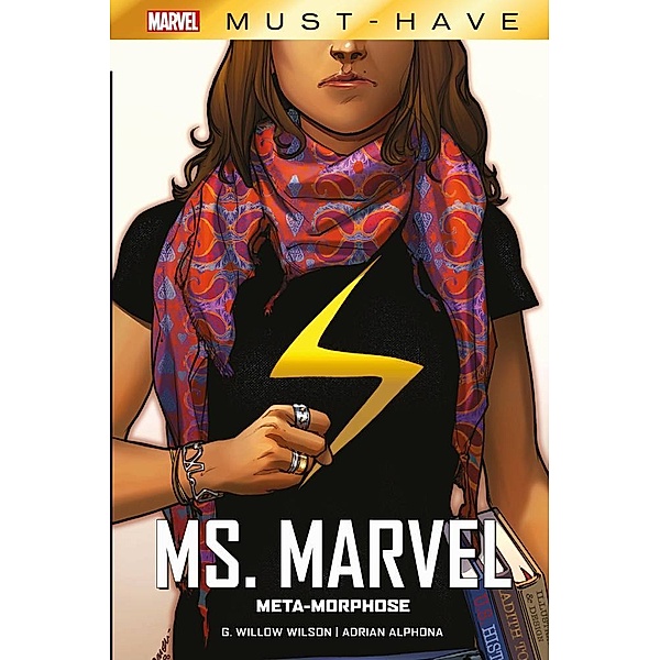 Marvel Must-Have: Ms. Marvel: Meta-Morphose; ., G. Willow Wilson, Adrian Alphona