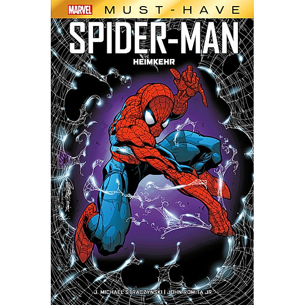 Marvel Must-Have: Spider-Man, J. Michael Straczynski, John Romita Jr.