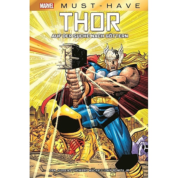 Marvel Must-Have: Thor - Auf der Suche nach Göttern, Dan Jurgens, John Romita Jr., Howard Mackie