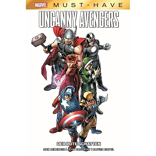 Marvel Must-Have: Uncanny Avengers - Der rote Schatten, Rick Remender, John Cassaday, Olivier Coipel