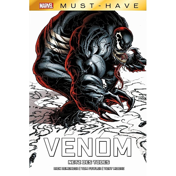 Marvel Must-Have: Venom - Netz des Todes, Rick Remender, Tom Fowler, Tony Mooe
