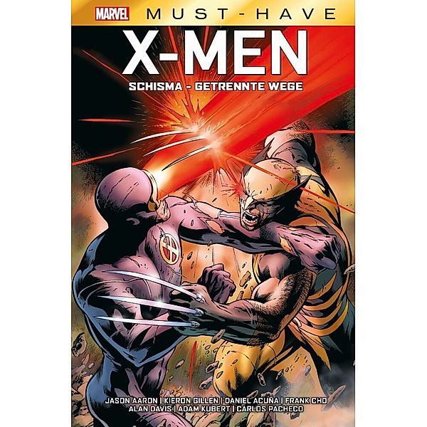 Marvel Must-Have: X-Men - Schisma - Getrennte Wege, Jason Aaron, Alan Davis, Kieron Gillen, Daniel Acuna, Frank Cho, Adam Kubert, Carlos Pacheco, Billy Tan