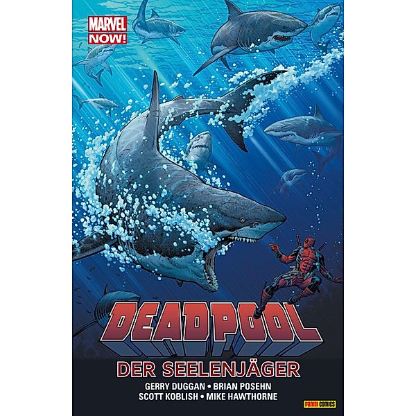 Marvel Now! Deadpool 2 - Die Seelenjäger / Marvel Now! Deadpool Bd.2, Gerry Duggan