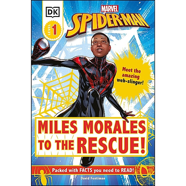 Marvel Spider-Man Miles Morales to the Rescue! / DK Readers Level 1, David Fentiman