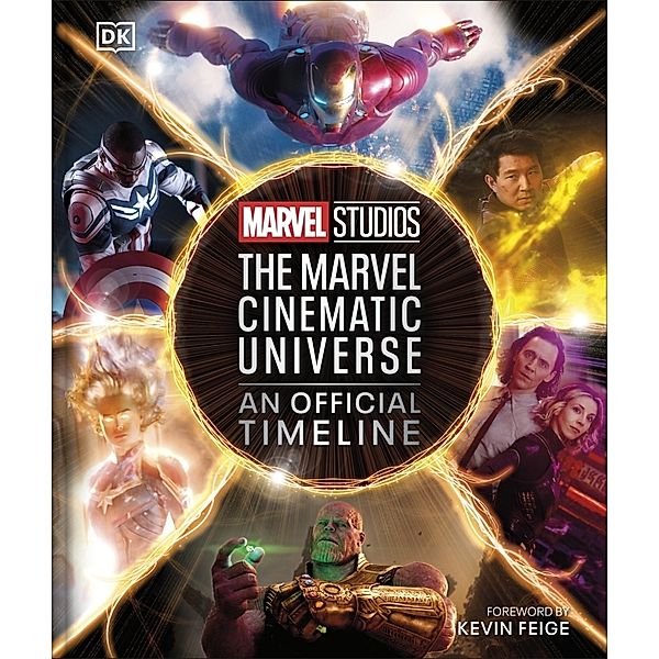 Marvel Studios The Marvel Cinematic Universe An Official Timeline, Anthony Breznican, Amy Ratcliffe, Rebecca Theodore-Vachon