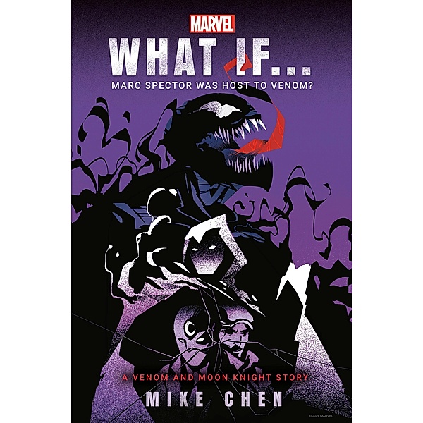 Marvel: What If . . . Marc Spector Was Host to Venom? (A Moon Knight & Venom Story), Mike Chen