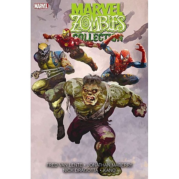 Marvel Zombies Collection.Bd.3, Van Fred Lente, David Wellington, Jonathan Maberry, Seth Grahame-Smith