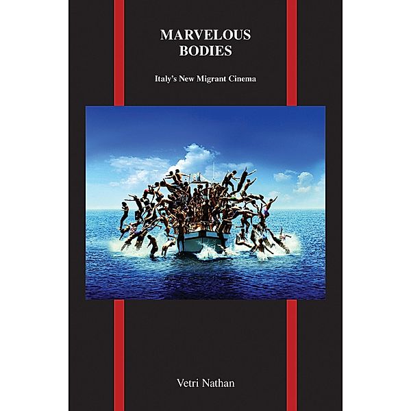 Marvelous Bodies / Purdue Studies in Romance Literatures Bd.70, Vetri Nathan