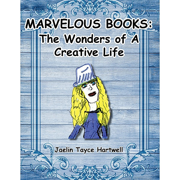 Marvelous Books, Jaelin Tayce Hartwell