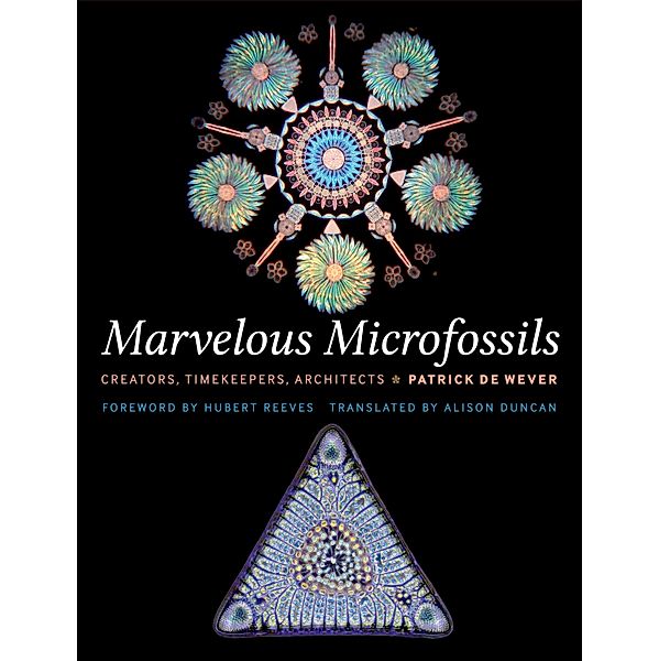 Marvelous Microfossils, Patrick de Wever