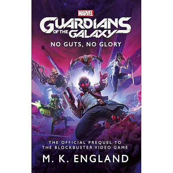 Marvel's Guardians of the Galaxy:, M. K. England