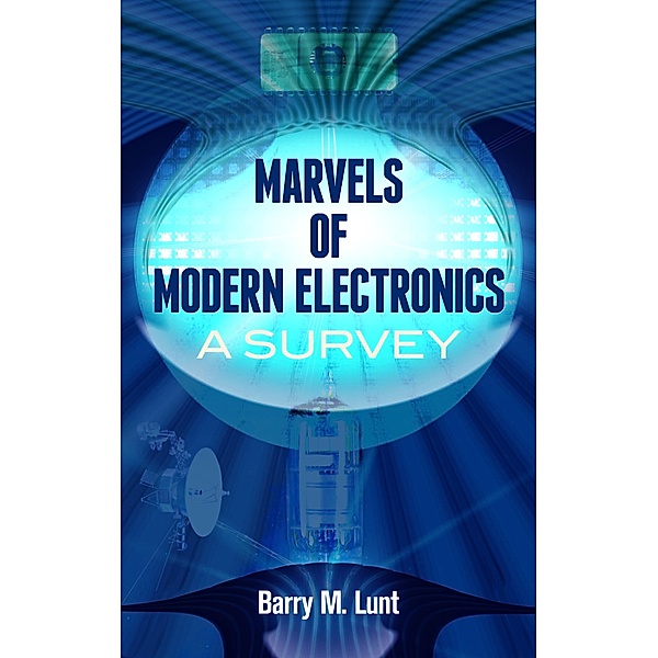 Marvels of Modern Electronics, Barry Lunt