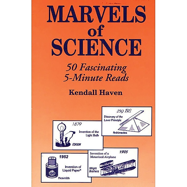 Marvels of Science, Kendall Haven