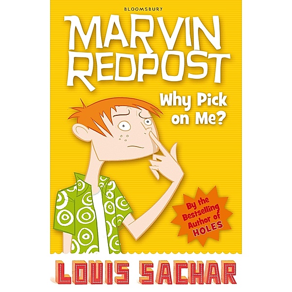 Marvin Redpost 2: Why Pick on Me?, Louis Sachar