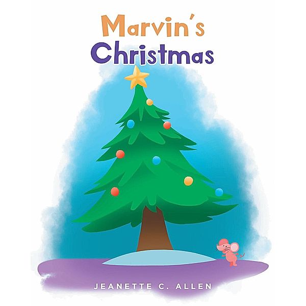 Marvin's Christmas, Jeanette C. Allen