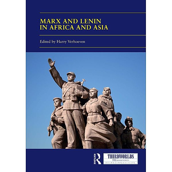 Marx and Lenin in Africa and Asia