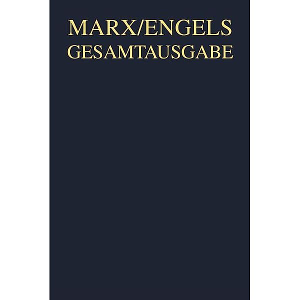 Marx: Das Kapital. Kritik der politischen Ökonomie. Erster Band, Hamburg 1867 / Karl Marx; Friedrich Engels: Gesamtausgabe (MEGA). Das Kapital und Vorarbeiten