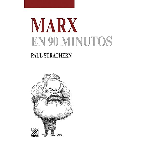 Marx en 90 minutos / En 90 minutos Bd.24, Paul Strathern