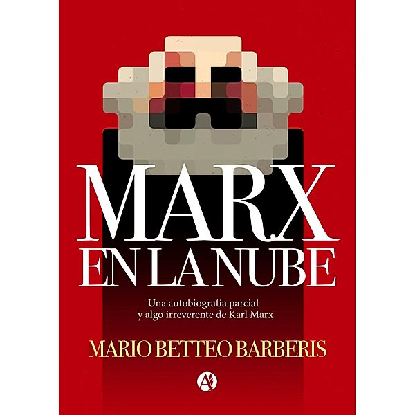 Marx en la nube, Mario Betteo Barberis