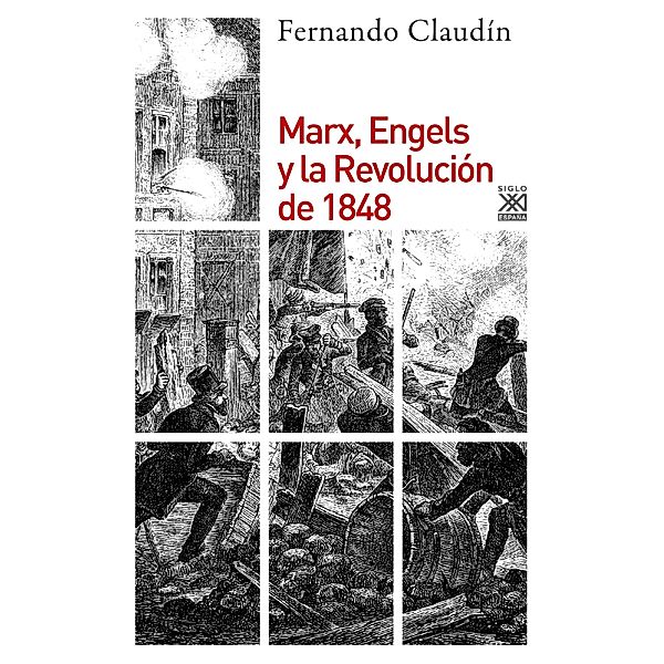 Marx, Engels y la revolución de 1848 / Historia, Fernando Claudín