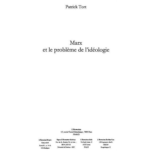 Marx et le probleme de l'ideologie / Hors-collection, Tort Patrick