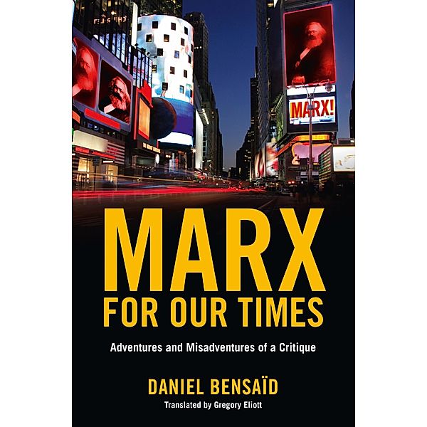 Marx for Our Times, Daniel Bensaïd