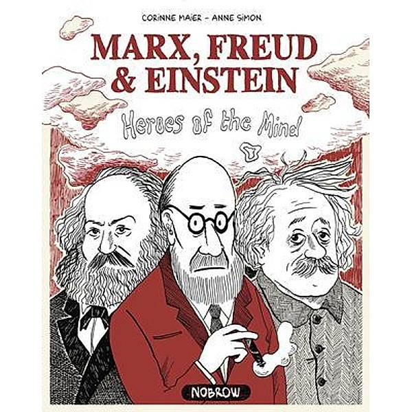 Marx, Freud, Einstein, Corinne Maier