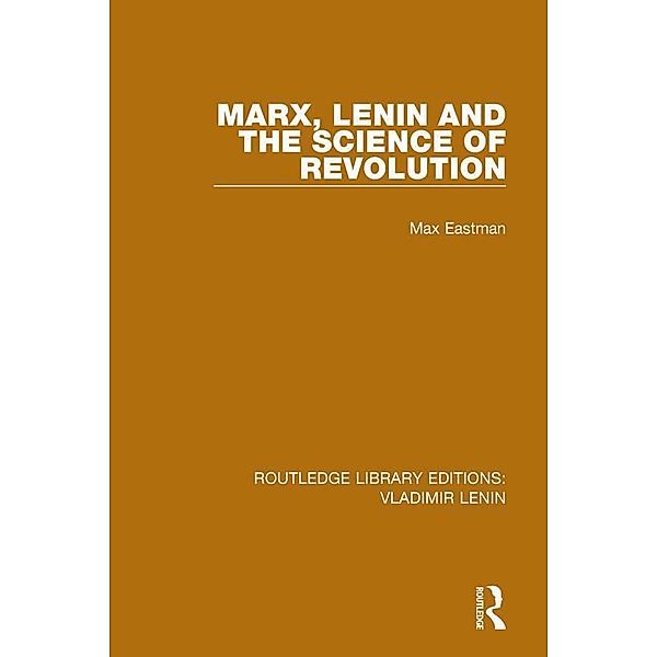 Marx, Lenin and the Science of Revolution, Max Eastman