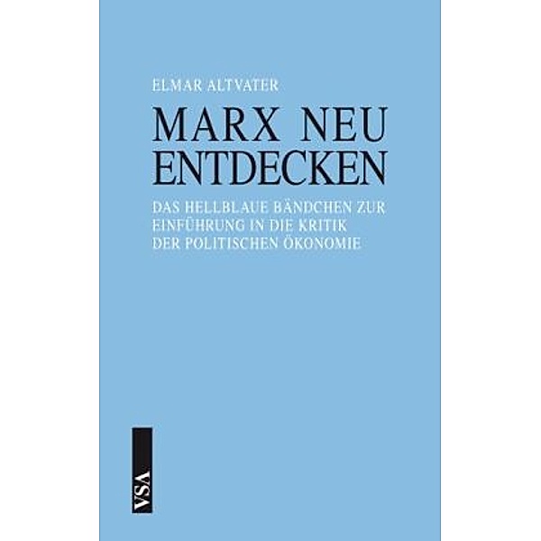 Marx neu entdecken, Elmar Altvater