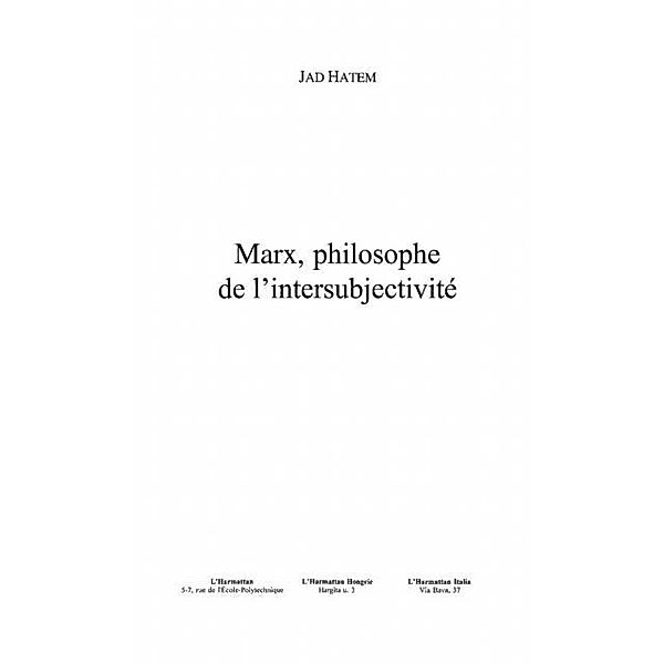 Marx  philosophe de l'intersubjectivite / Hors-collection, Hatem Jad