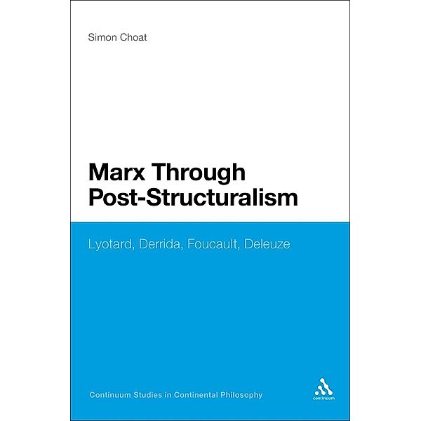 Marx Through Post-Structuralism, Simon Choat