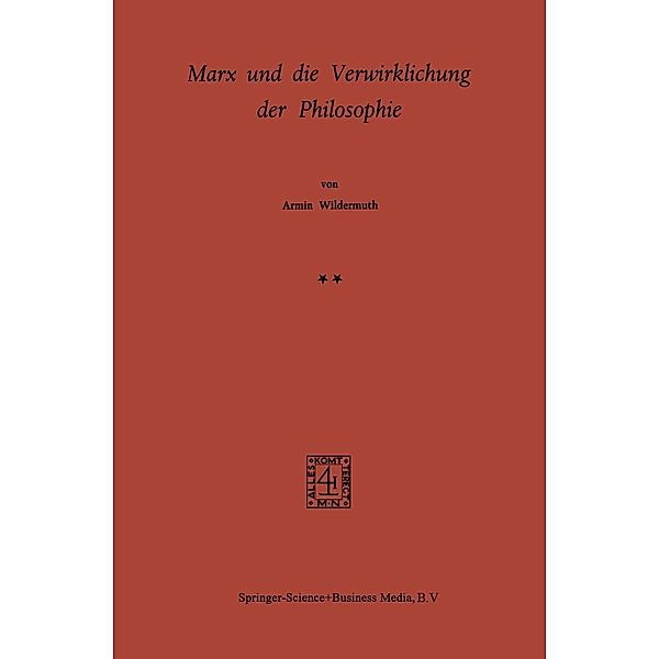 Marx und die Verwirklichung der Philosophie, A. Wildermuth