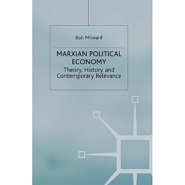 Marxian Political Economy, B. Milward