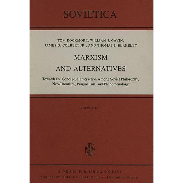 Marxism and Alternatives, I. Rockmore, J. E. Blakeley, J. G. Colbert Jr., W. J. Gavin