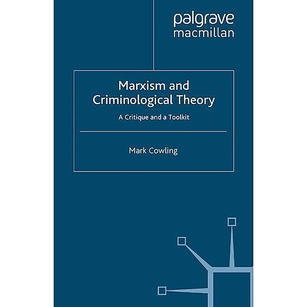 Marxism and Criminological Theory, Mark Cowling