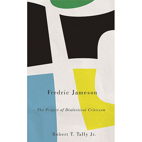 Marxism and Culture: Fredric Jameson, Robert T. Tally