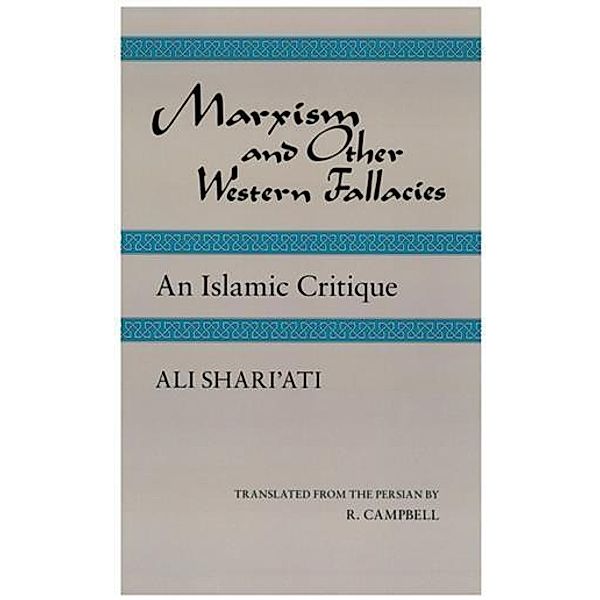 Marxism and Other Western Fallacies, Ali Shari'ati