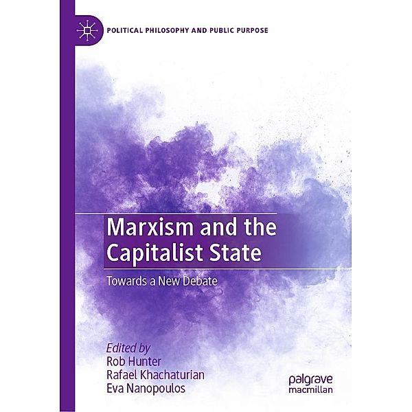 Marxism and the Capitalist State / Political Philosophy and Public Purpose