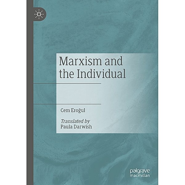 Marxism and the Individual, Cem Erogul