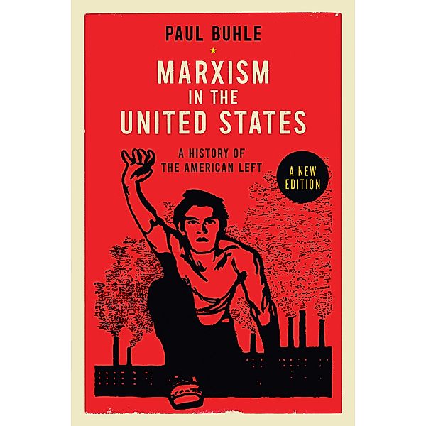 Marxism in the United States, Paul Buhle