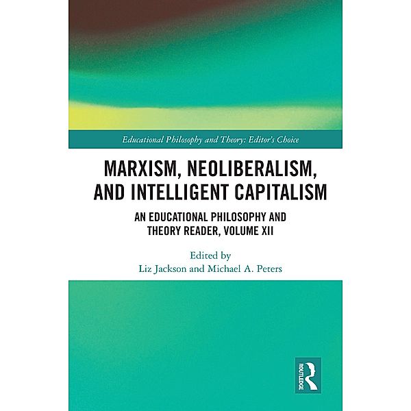 Marxism, Neoliberalism, and Intelligent Capitalism