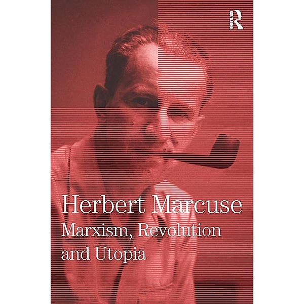 Marxism, Revolution and Utopia, Herbert Marcuse