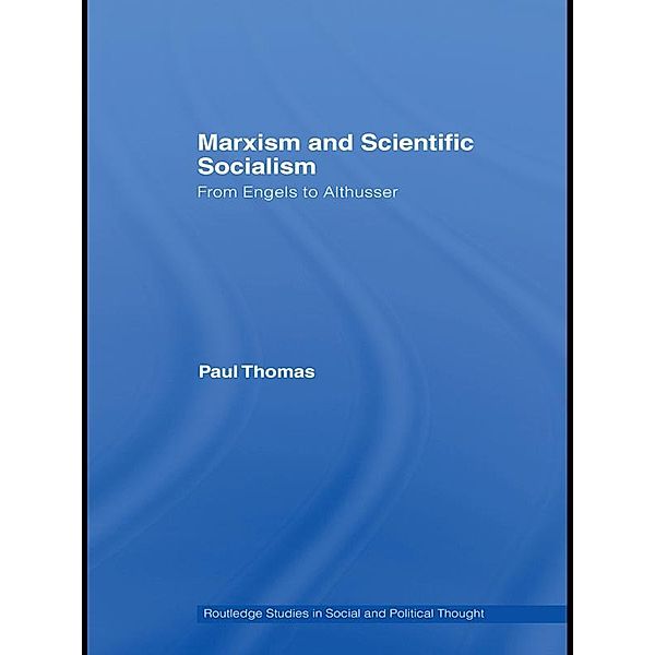 Marxism & Scientific Socialism, Paul Thomas