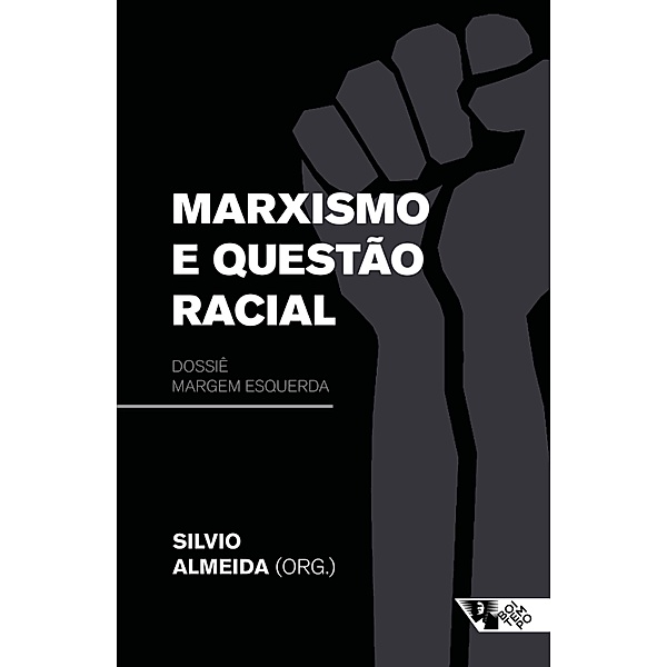 Marxismo e questão racial, Silvio Almeida, Alessandra Devulsky, Dennis de Oliveira, Marcio Farias, Rosane Borges