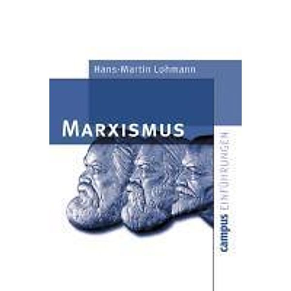 Marxismus / Campus Einführungen, Hans-martin Lohmann